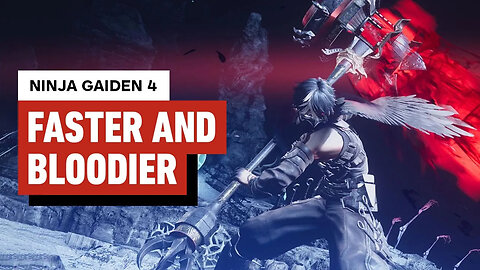 Ninja Gaiden 4 First Hands-On Impressions - It’s Faster and Bloodier Than E
