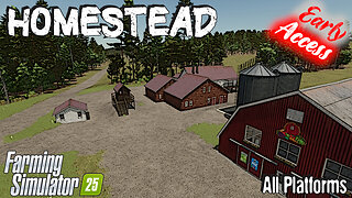 Map Tour | Homestead (Early Access) | All Platforms | Farming Simulator 25