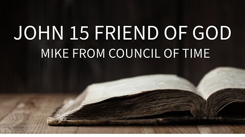 Mike From COT John 15 - Friend Of God - Obedience - The Invitation 5/5/25