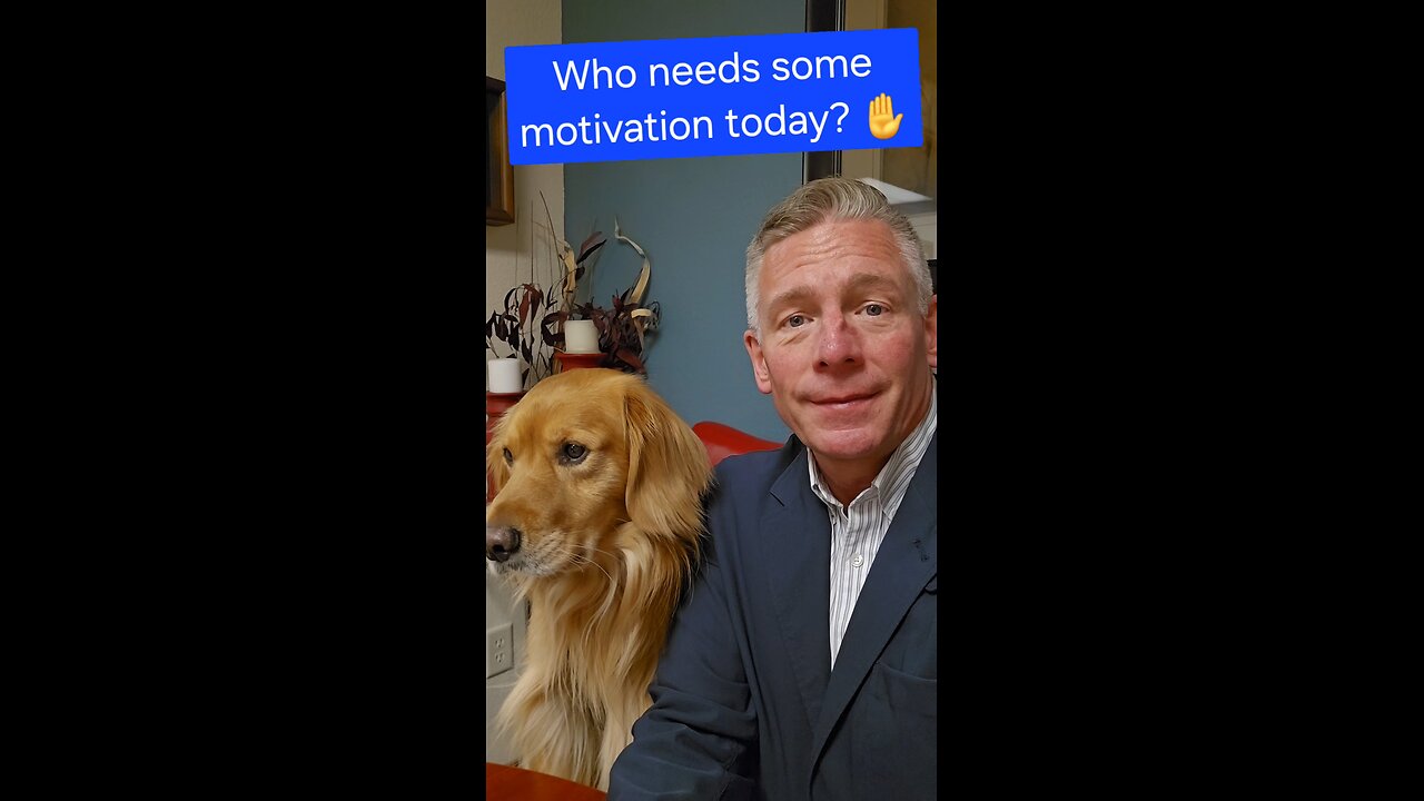 Who needs some Motivation today?