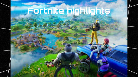 Fortnite highlights 1