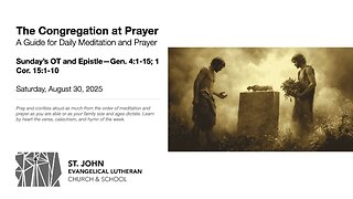 Sunday’s OT and Epistle—Gen. 4:1-15; 1 Cor. 15:1-10