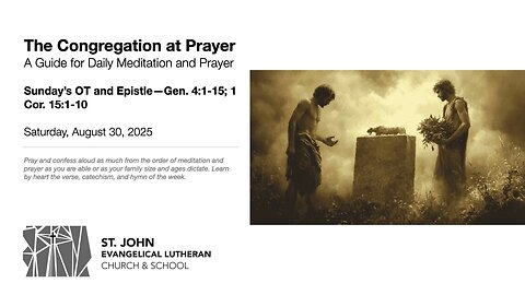 Sunday’s OT and Epistle—Gen. 4:1-15; 1 Cor. 15:1-10