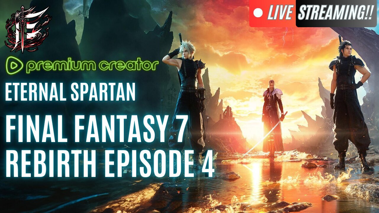 🟢 Eternal Spartan Plays Final Fantasy 7 Rebirth Ep. 4 | USMC Vet | Join the Best Chat on Rumble