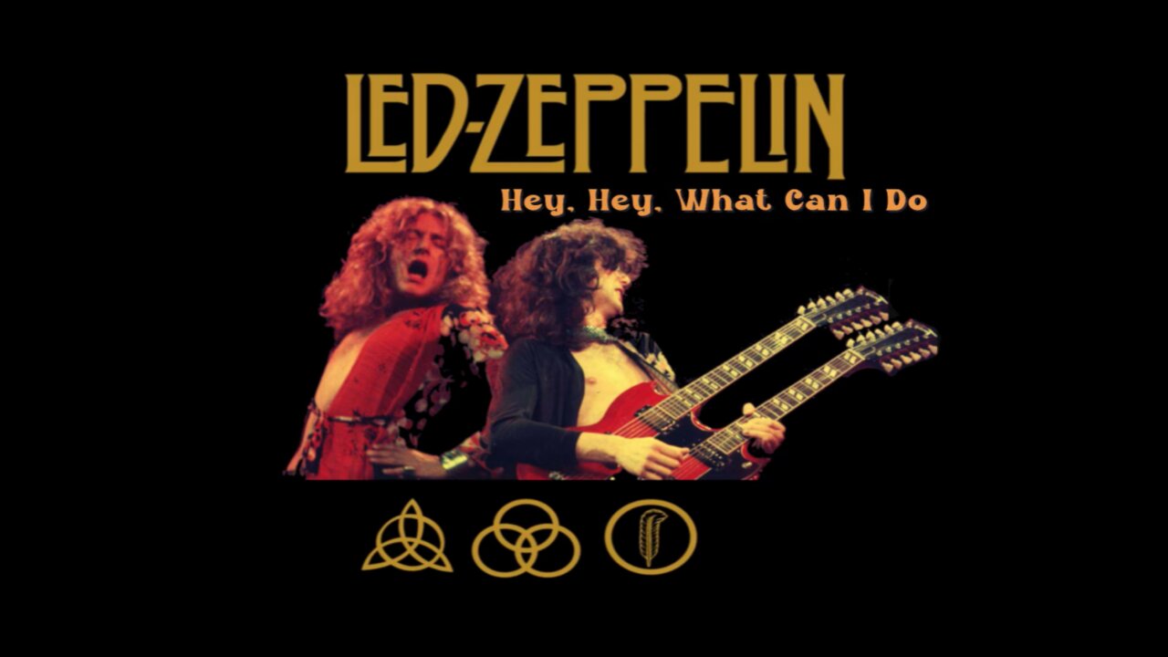 Led Zeppelin - Hey, Hey What Can I Do