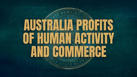he Truth About Australia's Constitution, Commerce & Control