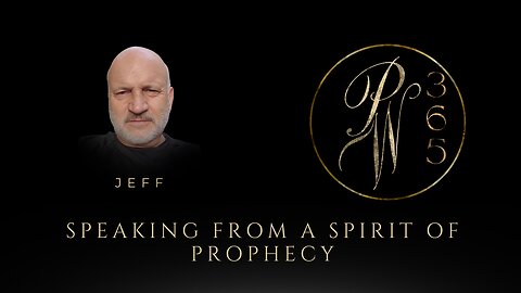 Speaking From A Spirit Of Prophecy