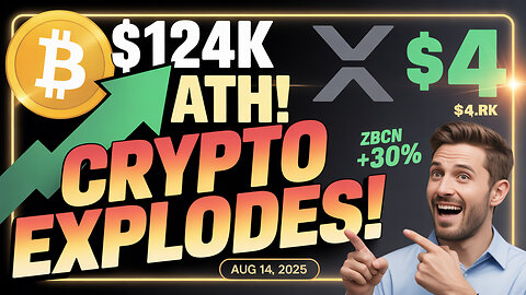 XRP SEC Victory & $4 Target | Bitcoin $124K | ZBCN Surges | Crypto News Aug 14