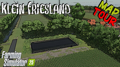 Map Tour | Klein Friesland | Farming Simulator 25