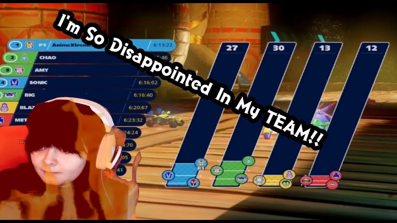 Team Sonic Racing ll FREAKING AMY'S TEAM 🤬!! Part 03