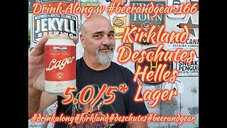 Drink Along w beerandgear 166: Kirkland Deschutes Helles Lager 5.0/5*