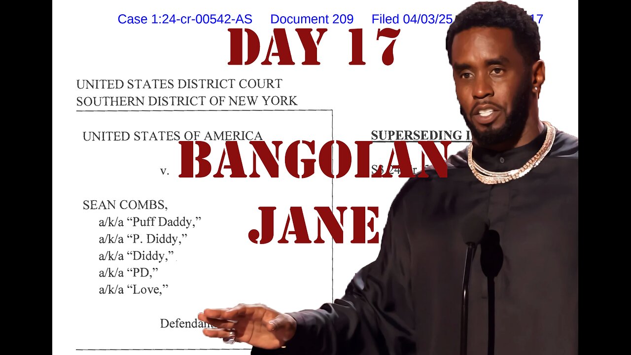 United States v. Combs: Diddy on Trial Day 17 (June 5, 2025)