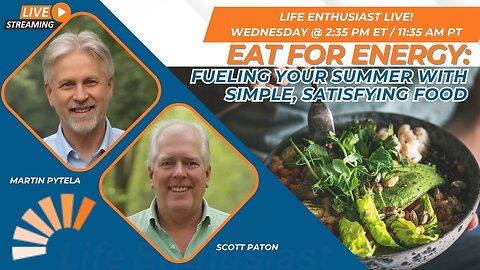 Eat for Energy: Fueling Your Summer with Simple, Satisfying Food