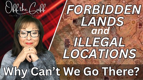 What Are They Hiding? Restricted Zones, Hidden Lands & Global Secrets