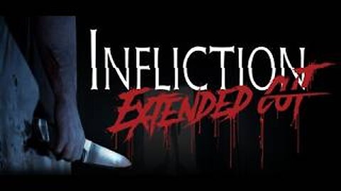 Infliction Extended Cut PART 1 A Terrifying Descent Into Domestic Hell!