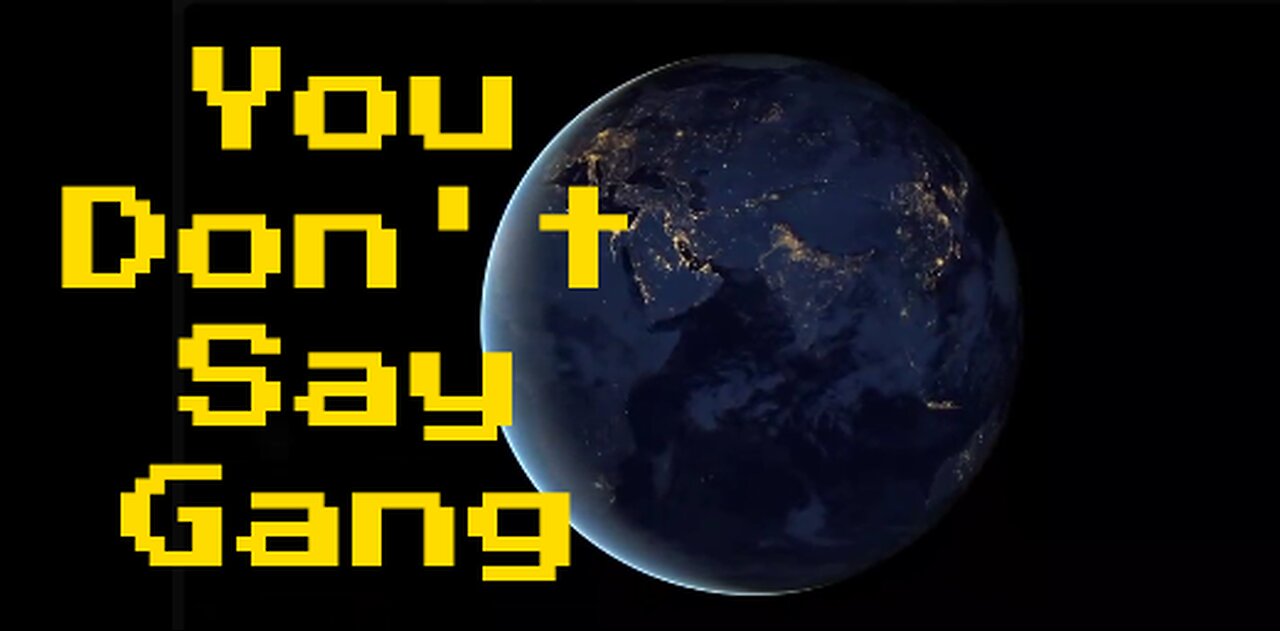 You Don't Say Gang Mon May 5th 2025