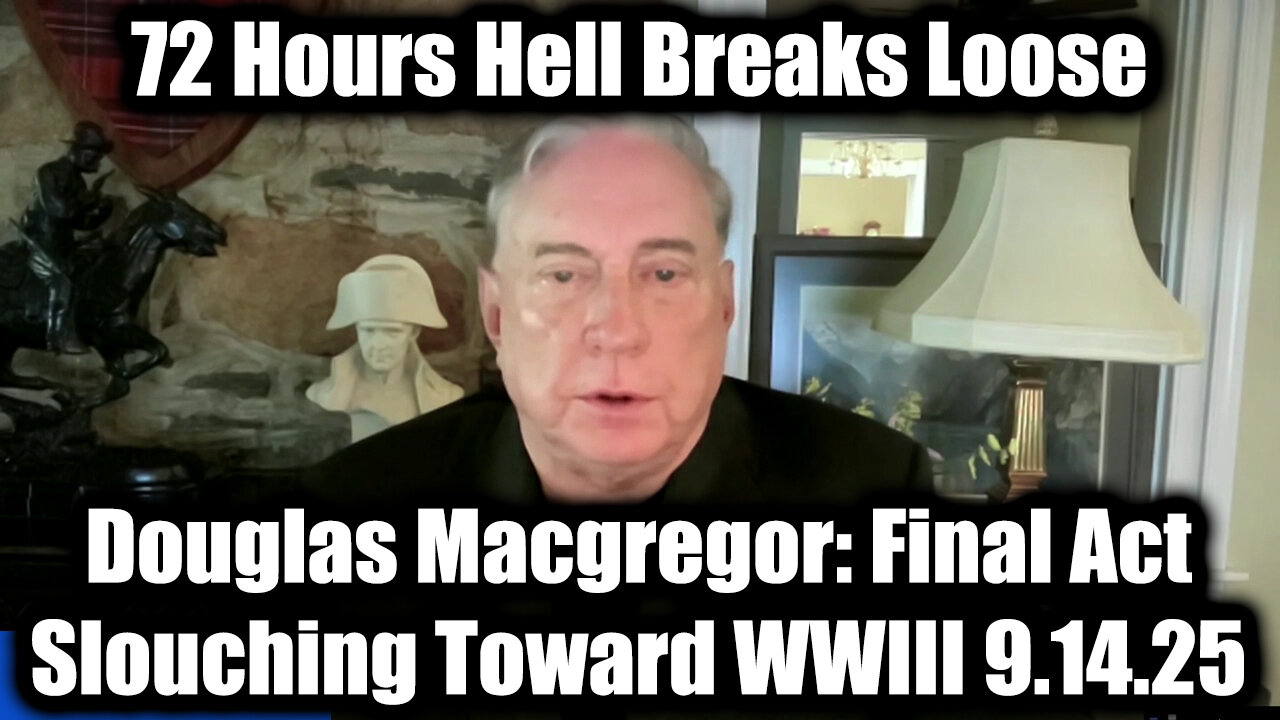 Final Act 9.14.25 - Slouching Toward World War III