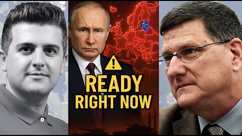 Scott Ritter: Putin Warns Europe: “We’re Ready Right Now”