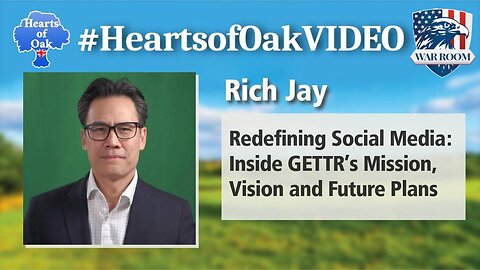 Rich Jay - Redefining Social Media: Inside GETTR’s Mission, Vision and Future Plans