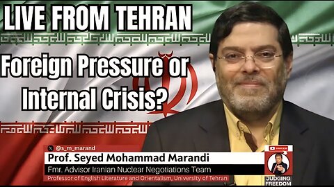 LIVE FROM TEHRAN: Foreign Pressure or Internal Crisis? : Prof. Seyed Mohammad Marandi