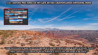 HAVING THE TIME OF MY LIFE AT THE CANYONLANDS NATIONAL PARK