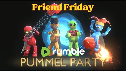 Friend Friday | Let's Play - Pummel Party