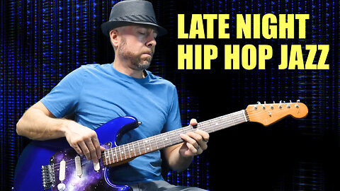 Late Night/After Hours - Hip Hop Jazz Guitar/Bass Improv