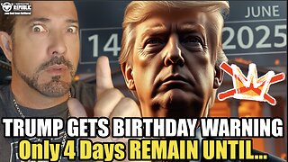 "No More KINGS!" Trump Gets Birthday Warning! Only 4 More Days Remain Until...