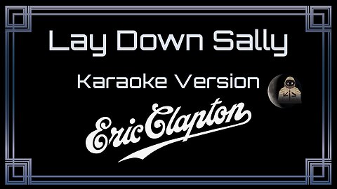 Eric Clapton - Lay Down Sally (CC)