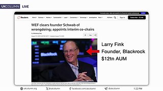 WEF’s Future in BlackRock’s Hands: From Schwab’s Vision to Fink’s Fortune | UK Column