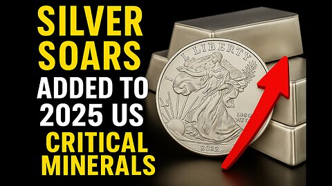 Silver Soars to New Highs & Added to US Critical Minerals List (2025) 🚨