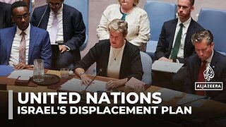 UN diplomats and agencies condemn Israel's plan to forcibly displace Palestinians in Gaza
