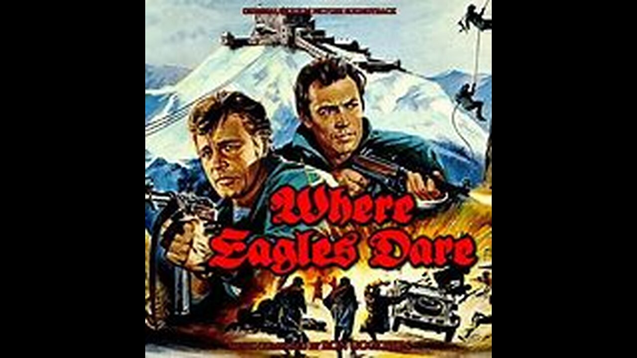 Where Eagles Dare 1968 Full Movie