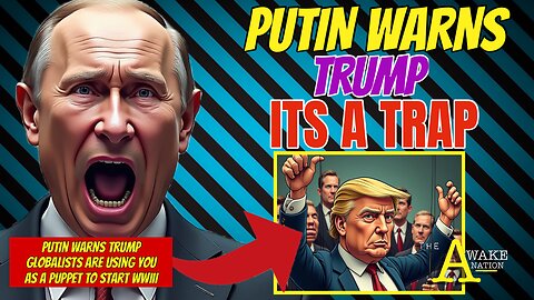 The Awake Nation 06.25.2025 Putin Warns Trump 'It's A Trap'