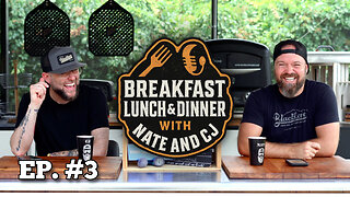 Episode 3 | Breakfast, Lunch, and Dinner