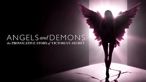 Victoria's Secret: Angels and Demons Part 1