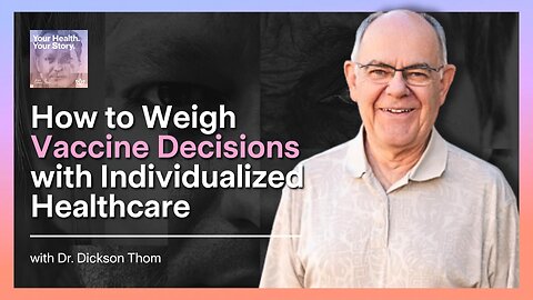 How to Weigh Vaccine Decisions with Individualized Healthcare