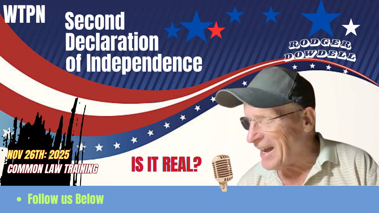 WTPN - SECOND DECLARATION OF INDEPENDENCE - IS IT REAL???