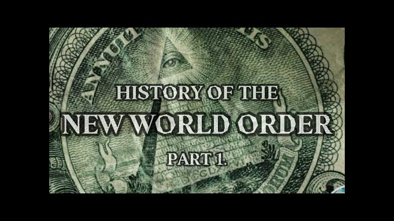 HISTORY OF THE NEW WORLD ORDER (pt.1)