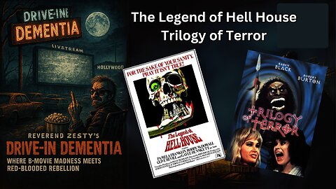 Drive-In Dementia: Legend of Hell House & Trilogy of Terror