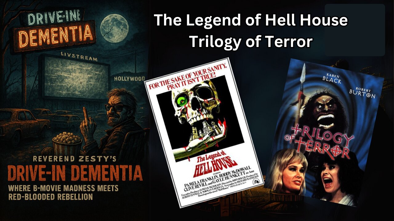 Drive-In Dementia: Legend of Hell House & Trilogy of Terror
