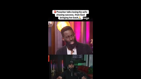 🚨Preacher talks losing his wife chasing success, then God bringing her back🙏