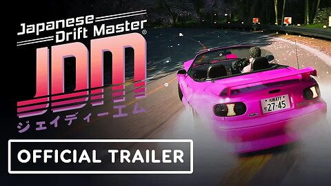 JDM - Japanese Drift Master - Official Release Date Trailer