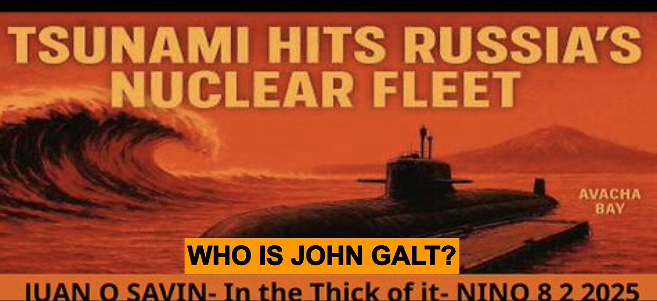 Juan O Savin Update Nuclear Standoff Begins! Trump Deploys Nuclear Subs To Russia!WHO IS John Galt