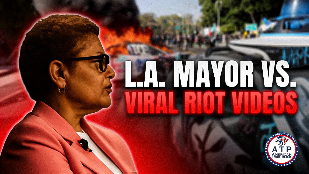 L.A. MAYOR KAREN BASS DENIES RIOTS DESPITE EXPLOSIVE VIDEO EVIDENCE FLOODING THE INTERNET