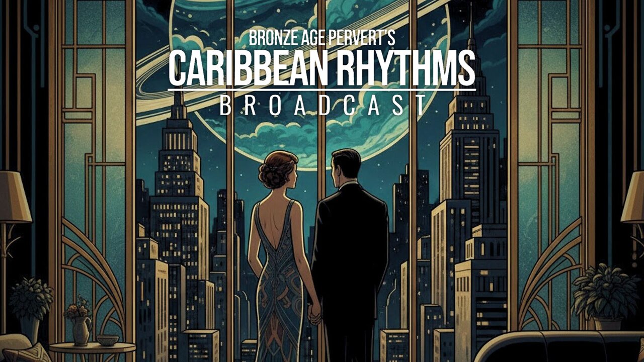 Ep 115 "Intermarium" • Caribbean Rhythms w/ Bronze Age Pervert