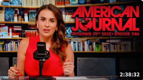 The American Journal | Episode 1186 | 9-24-25 Full Show