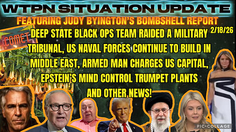 WTPN SITUATION UPDATE FEATURING RESTORED REPUBLIC 2/18/26