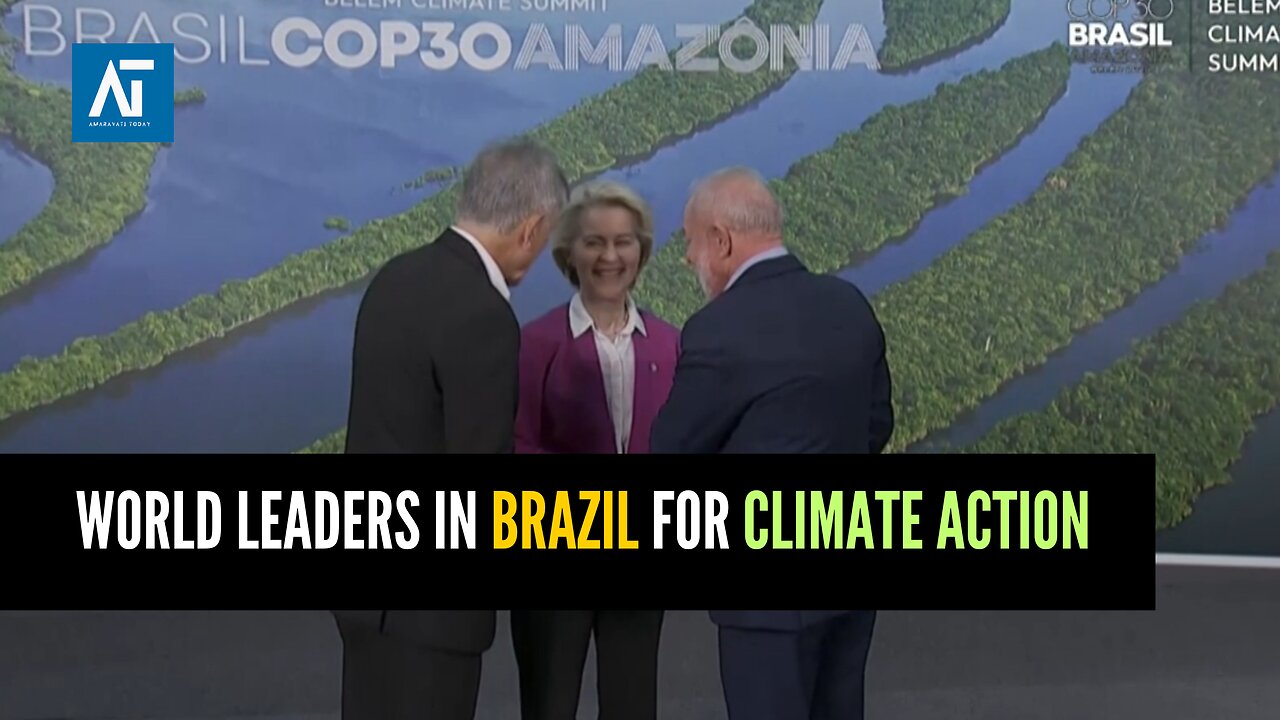World Leaders Unite for Climate Action at COP30 Pre-Summit | Amaravati Today