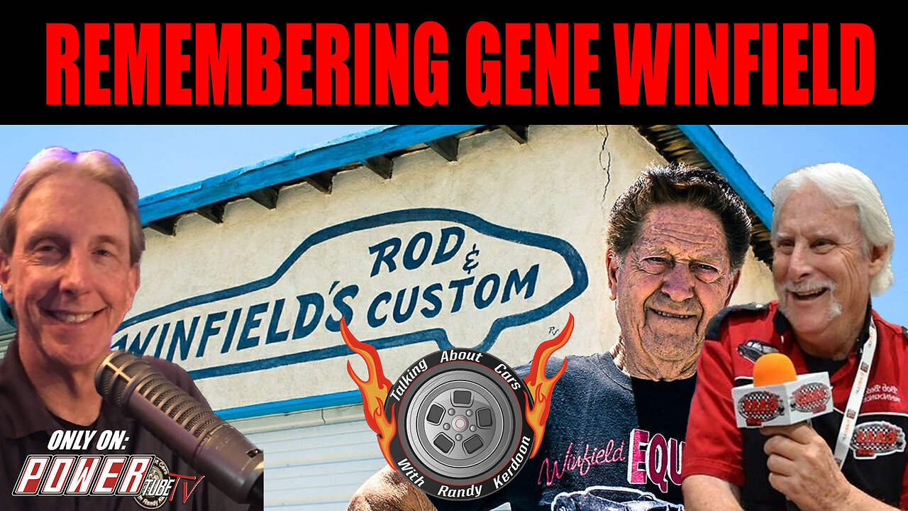 TALKING ABOUT CARS Podcast - "Remembering Gene Winfield"